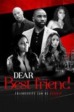 Watch Dear Best Friend 123MoviesFree