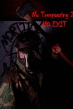 Watch No Trespassing 2 No Exit 123MoviesFree