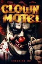 Watch Clown Motel: Spirits Arise 123MoviesFree