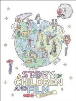 Watch A Story of Children and Film 123MoviesFree