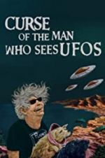 Watch Curse of the Man Who Sees UFOs 123MoviesFree