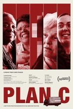 Watch Plan C 123MoviesFree