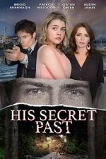 Watch His Secret Past 123MoviesFree