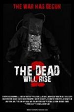 Watch The Dead Will Rise 2 123MoviesFree