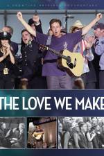Watch The Love We Make 123MoviesFree