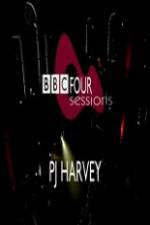 Watch PJ Harvey BBC 4 Sessions 2004 123MoviesFree