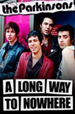 Watch The Parkinsons: A Long Way to Nowhere 123MoviesFree
