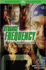 Watch Strange Frequency 123MoviesFree