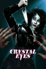Watch Crystal Eyes 123MoviesFree