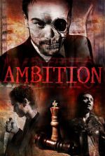 Watch Ambition 123MoviesFree