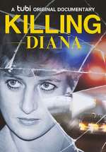 Watch Killing Diana 123MoviesFree