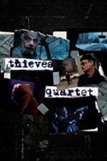Watch Thieves Quartet 123MoviesFree
