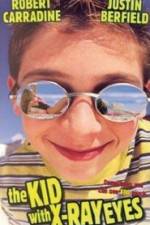 Watch The Kid with X-ray Eyes 123MoviesFree
