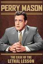 Watch Perry Mason: The Case of the Lethal Lesson 123MoviesFree