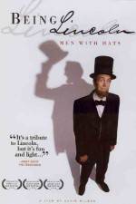 Watch Being Lincoln Men with Hats 123MoviesFree