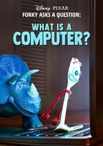 Watch Forky Asks a Question: What Is a Computer? 123MoviesFree