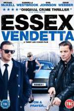 Watch Essex Vendetta 123MoviesFree