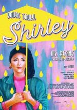Watch Yours Truly, Shirley 123MoviesFree