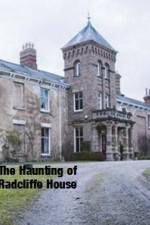 Watch The Haunting Of Radcliffe House 123MoviesFree