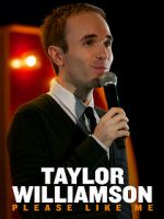 Watch Taylor Williamson: Please Like Me 123MoviesFree