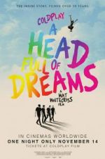 Watch Coldplay: A Head Full of Dreams 123MoviesFree