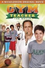Watch Gym Teacher: The Movie 123MoviesFree