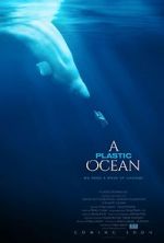 Watch A Plastic Ocean 123MoviesFree