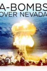 Watch A-Bombs Over Nevada 123MoviesFree