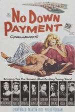 Watch No Down Payment 123MoviesFree