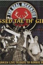 Watch The Real McKenzies Pissed Tae Th' Gills 123MoviesFree