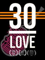 Watch 30-LOVE 123MoviesFree