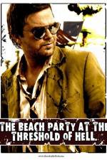 Watch The Beach Party at the Threshold of Hell 123MoviesFree