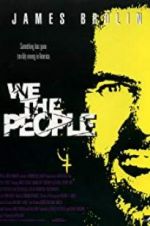 Watch We the People 123MoviesFree