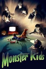 Watch MonsterKids: The Impact of Things That Go Bump In The Night 123MoviesFree