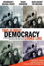 Watch This Is What Democracy Looks Like 123MoviesFree