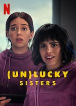 Watch (Un)lucky Sisters 123MoviesFree