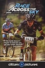 Watch Race Across the Sky 2010 123MoviesFree