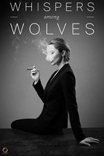 Watch Whispers Among Wolves 123MoviesFree
