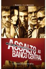 Watch Assalto ao Banco Central 123MoviesFree