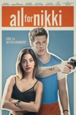 Watch All for Nikki 123MoviesFree