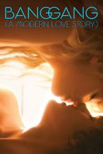 Watch Bang Gang: A Modern Love Story 123MoviesFree