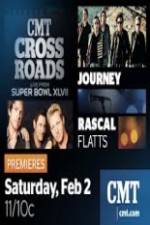 Watch CMT Crossroads Journey and Rascal Flatts Live from Superbowl XLVII 123MoviesFree