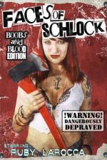 Watch Faces of Schlock 123MoviesFree