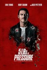 Watch 5lbs of Pressure 123MoviesFree