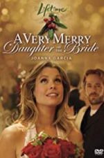 Watch A Very Merry Daughter of the Bride 123MoviesFree