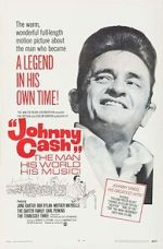 Watch Johnny Cash! The Man, His World, His Music 123MoviesFree