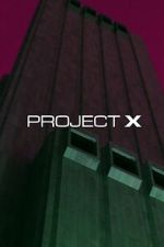 Watch Project X 123MoviesFree