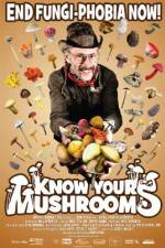 Watch Know Your Mushrooms 123MoviesFree