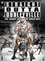 Watch Straight Outta Dudleyville: The Legacy of the Dudley Boyz 123MoviesFree
