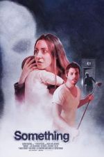 Watch Something 123MoviesFree